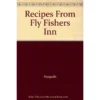 High Peak Recipes From Fly Fishers Inn Book